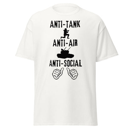 Anti-Tank, Anti-Air, Anti-Social – Military Humor T-Shirt