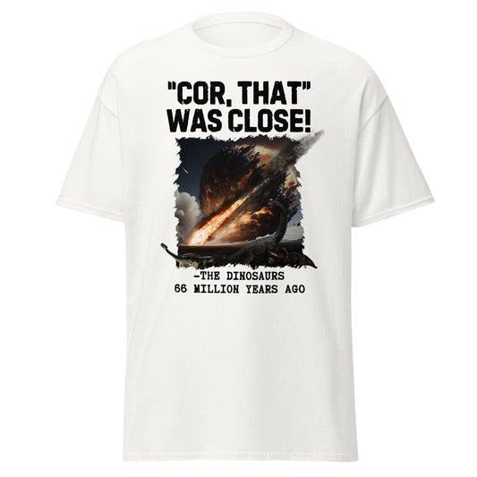 "Cor, That Was Close!" - The Dinosaurs (t-shirt)