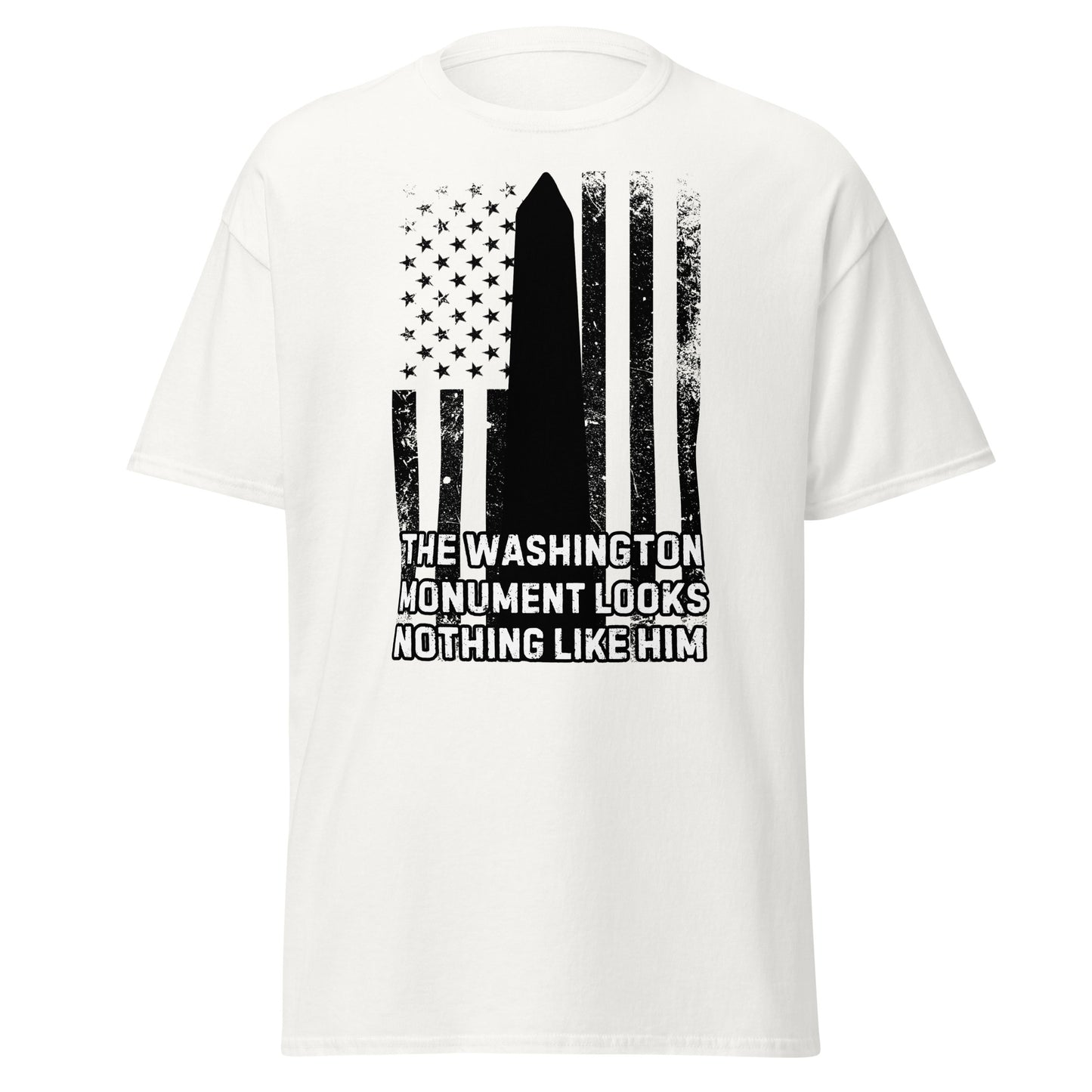 The Washington Monument Looks Nothing Like Him (t-shirt)