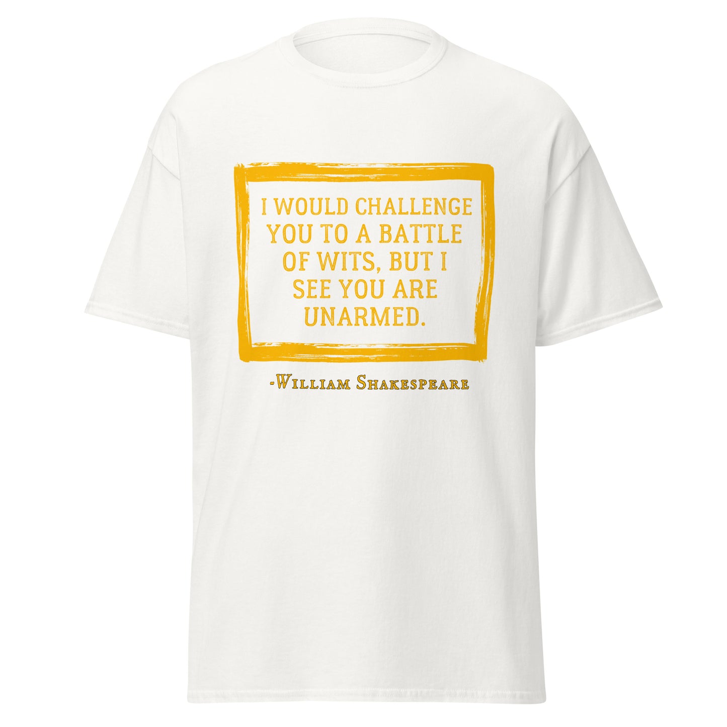 I Challenge You to a Battle of Wits – Shakespearean Roast T-Shirt