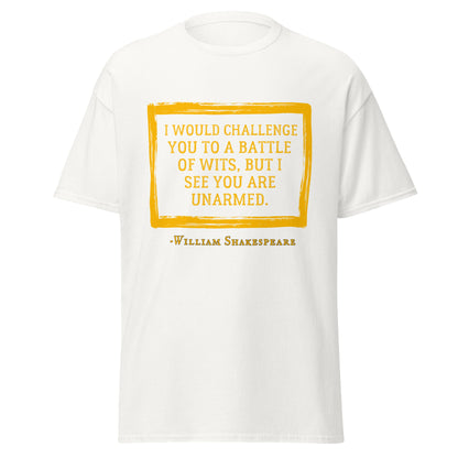 I Challenge You to a Battle of Wits – Shakespearean Roast T-Shirt