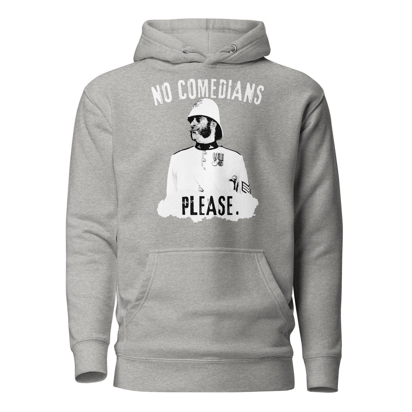 No Comedians, Please (Premium Hoodie)