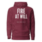 Fire At Will - "Which One's Will?" (Premium Hoodie)