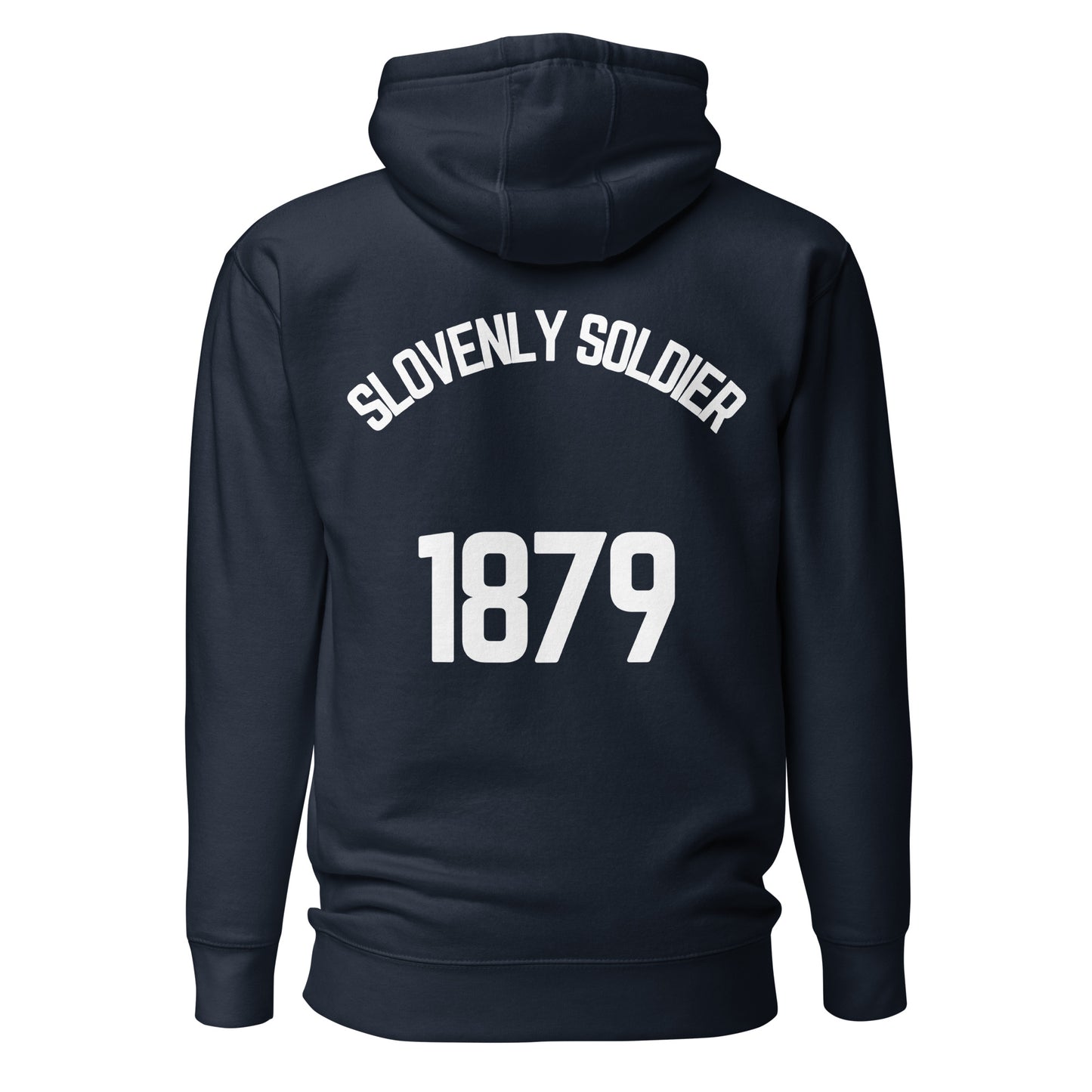 Slovenly Soldier 1879 (Premium Hoodie)