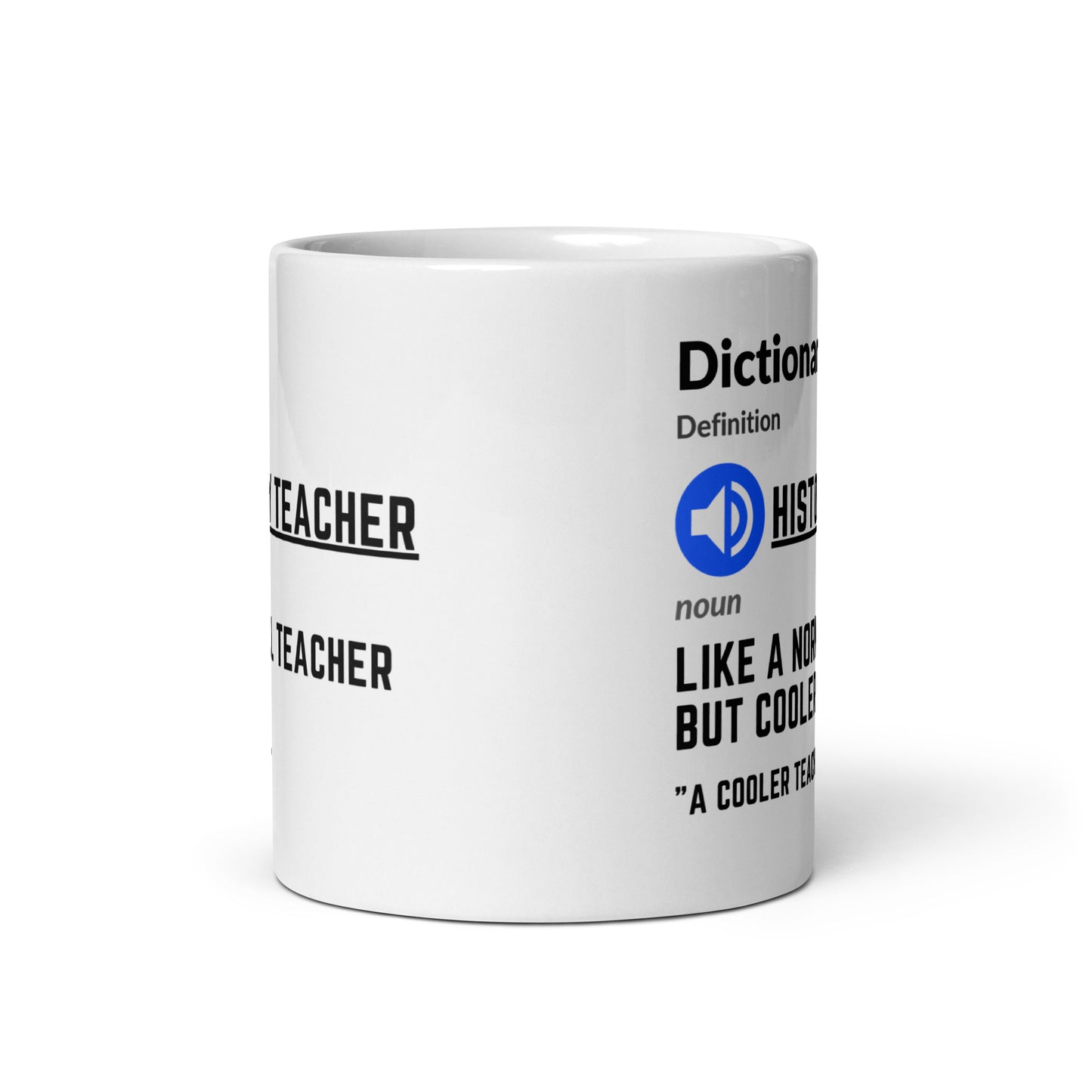 History Teacher - Dictionary Meaning (White mug)