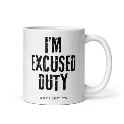 I'm Excused Duty (White mug)