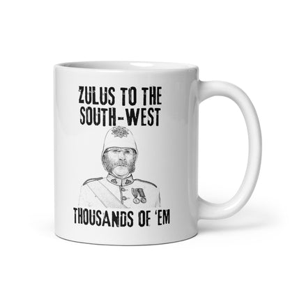 Zulus to the South-West, Thousands of 'em (White mug)