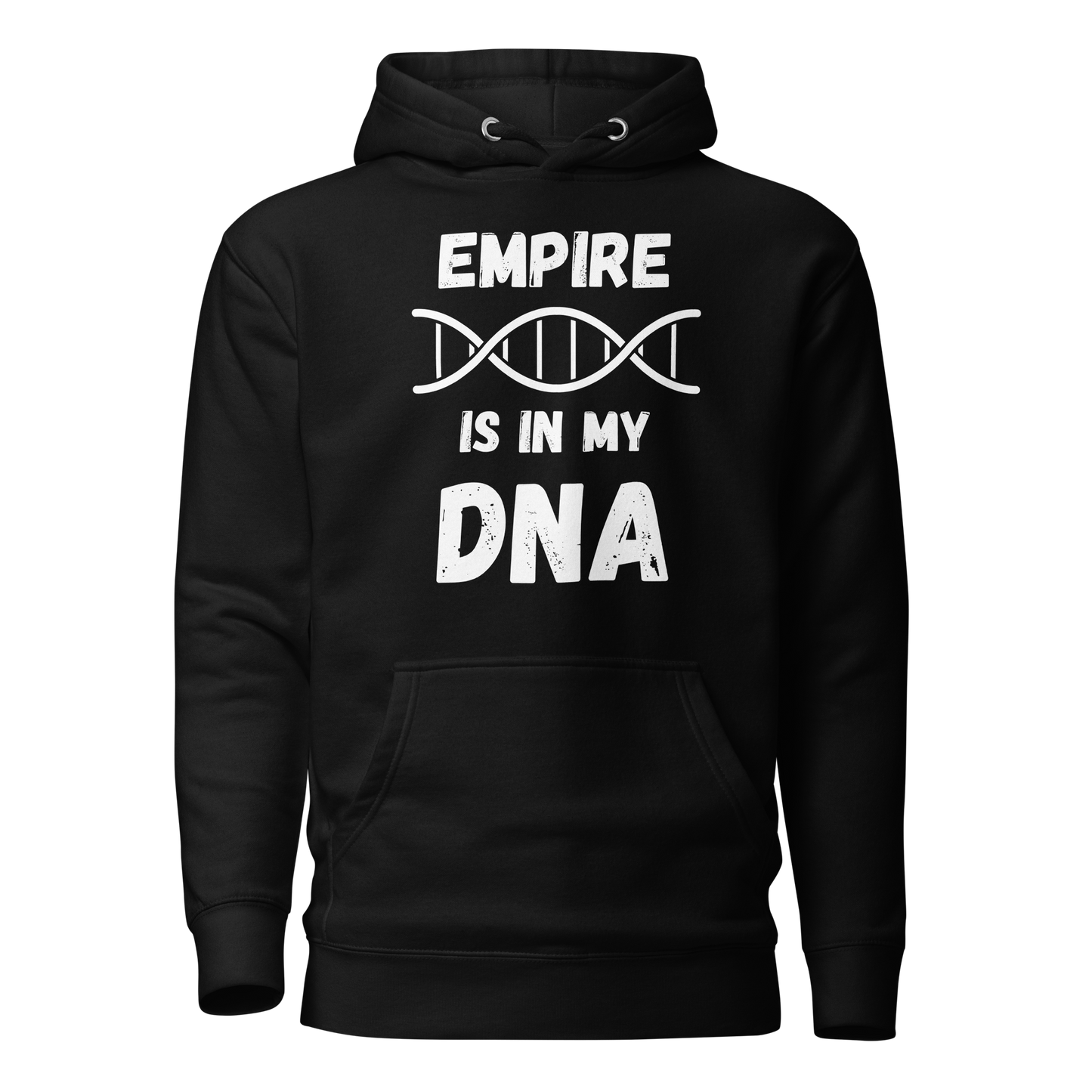 Empire Is In My DNA (Premium Hoodie)