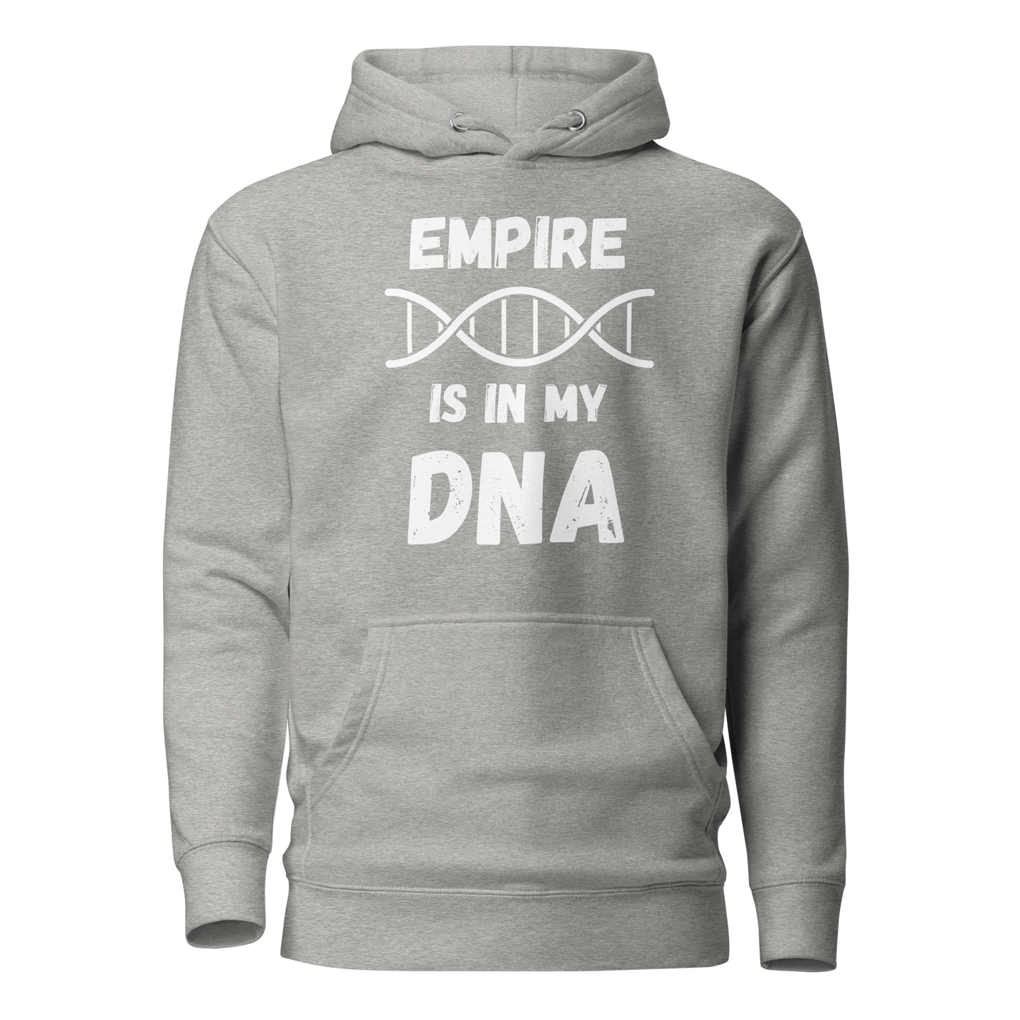 Empire Is In My DNA (Premium Hoodie)